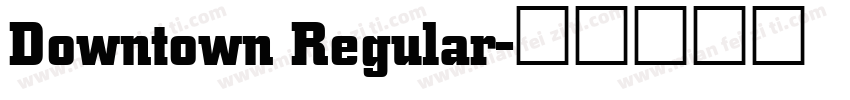 Downtown Regular字体转换